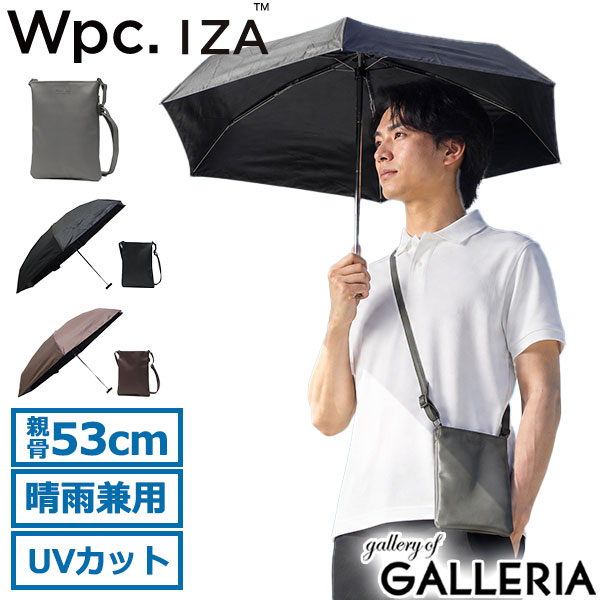 【最大46倍 10日2時迄】 Wpc. 傘 晴雨兼用傘 折りたたみ傘 晴雨兼用 折りたたみ かさ メンズ ダブリュピーシー 丈夫 コンパクト UVカット UPF50＋ w.p.c 遮光 遮熱 手開き 日傘 雨傘 53cm サコッシュ サコッシュ付 IZA THE GENTLE ONE ZA023-001-102