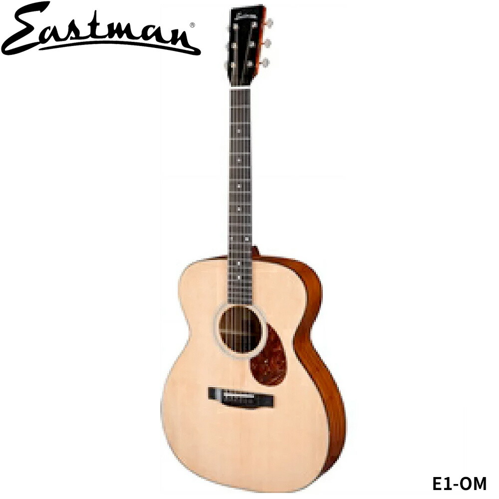 【店内全品5%OFFｾｰﾙ開催中】EASTMAN Acoustic Guirar E1-OM イーストマン アコースティックギター｜Ｇ＆Ｇ onlineshop 55,176円
