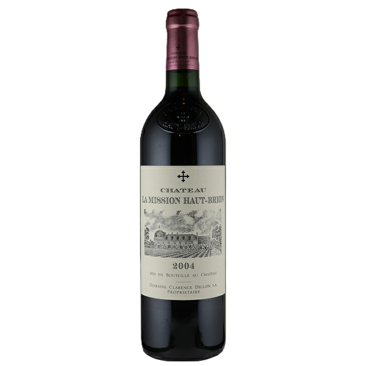 シャトー ラ ミッション オー ブリオン 2004 フランス ボルドー 750ml 赤ワイン