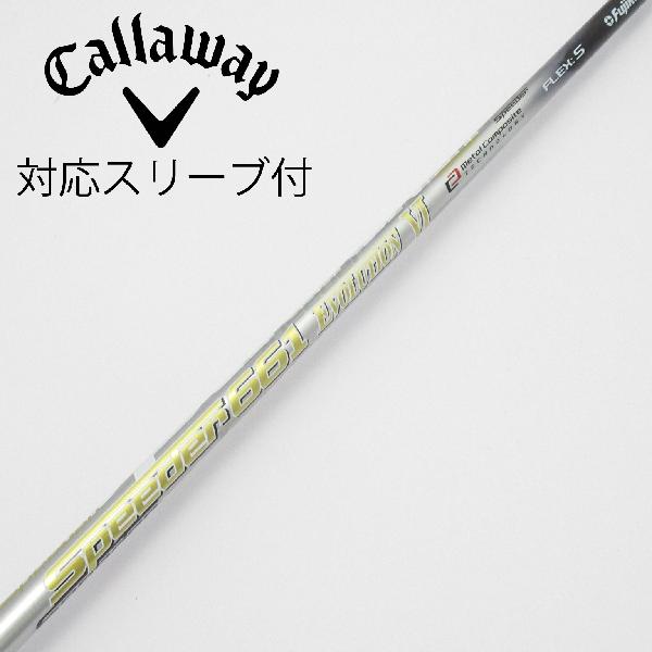 【中古】フジクラ　Speeder　Speeder EVOLUTION VI ドライバー用_スリーブ付 Speeder 661 EVOLUTION VI　 【キャロウェイゴルフ用】 Cランク　フレックスS
