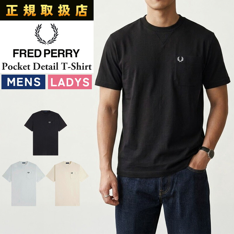 2026春夏新作 FRED PERRY フレッドペリー メンズ レディース Pocket Detail T-Shirt ポケット Tシャツ 半袖 M2408【os】｜GEOGRAPHY／ジェオグラフィー