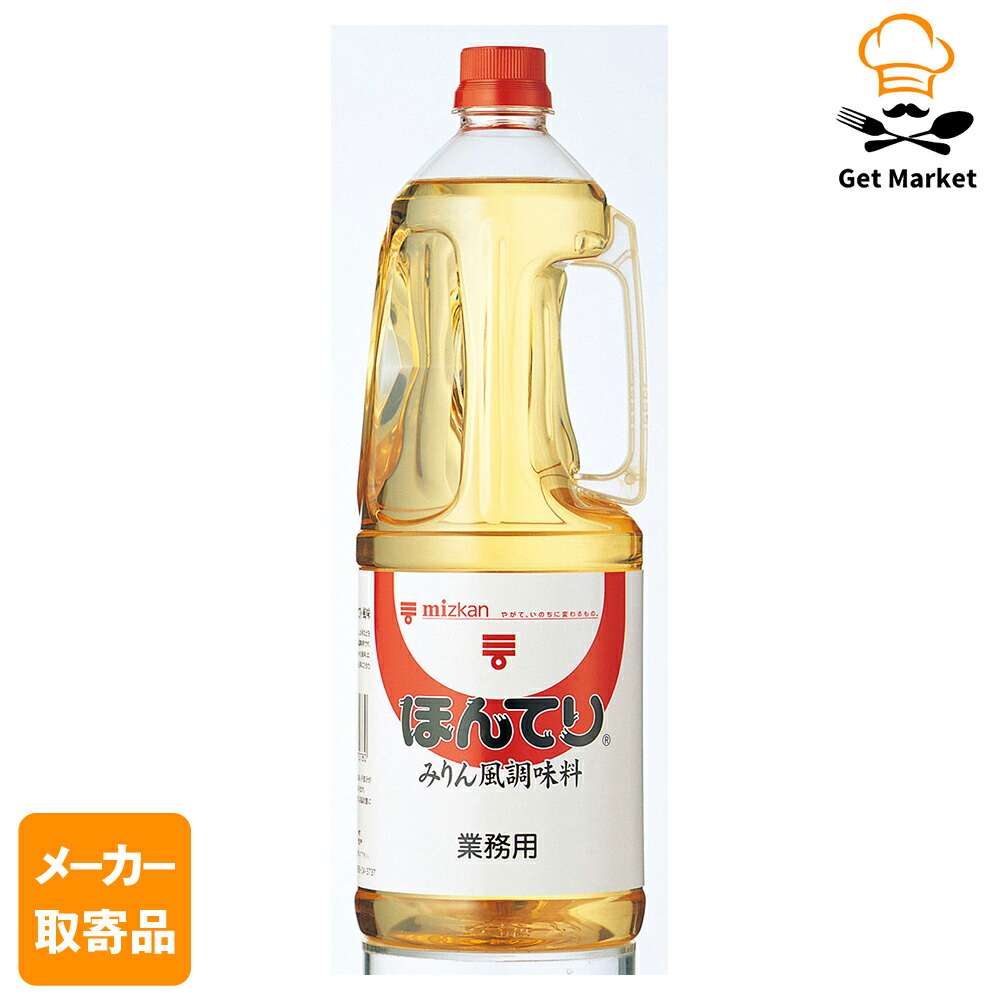 【メーカー取寄品】 ミツカン ほんてり ペット 1.8L× 6本入1ケース みりん風調味料 5,783円