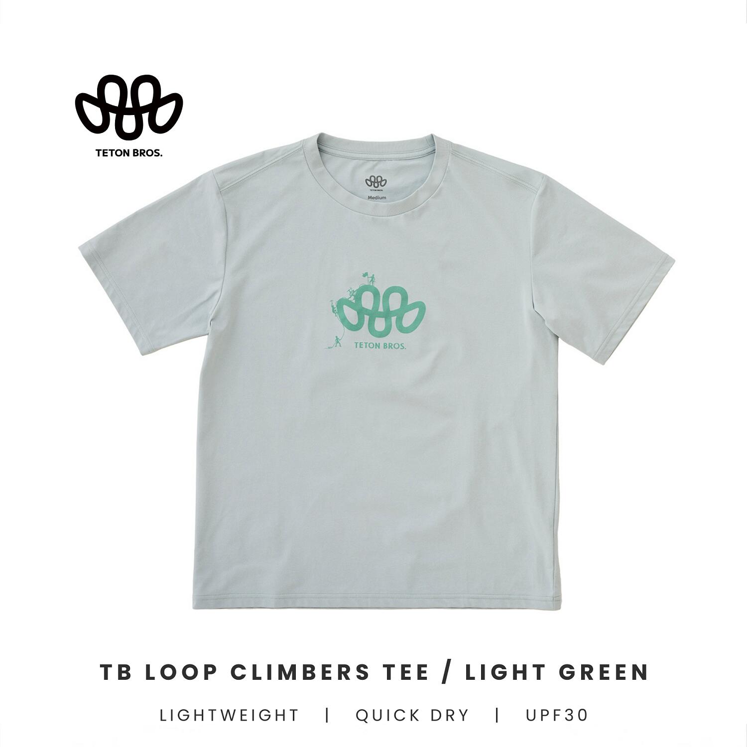 TETON BROS TB LOOP CLIMBERS TEE LIGHT GREEN TB261-83M ティートンブロス メンズ Tシャツ 半袖 アウトドア 吸汗速乾 UPF30