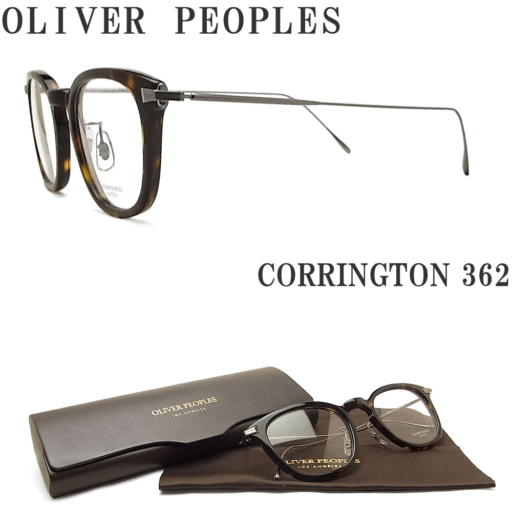 楽天市場 Oliver Peoples オリバーピープルズ メガネフレーム Corrington 362 ウェリントン 眼鏡 クラシック 伊達メガネ 度付き ダークハバナ メンズ レディース オリバー メガネ グラス パパ