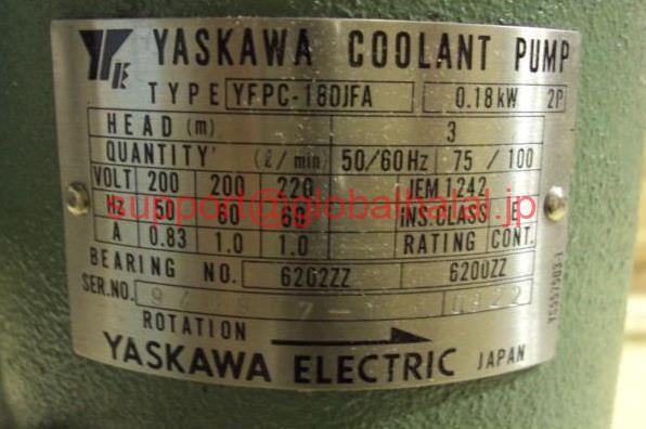 新品【日本の首都発★適当お願いごと書★税込】Yaskawa Coolant Pump YFPC-18DJFA【６ヶ月言いはなつ】