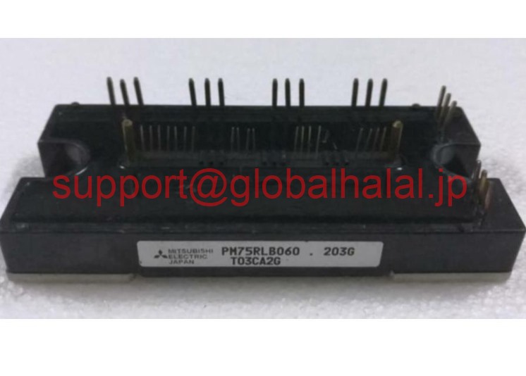 新品【東京発★適格請求書★税込】(4個) PM75RLB060 MITSUBISHI IPM Module PM75RLB-060 三菱【６ヶ月保証】｜Global Halal Japan