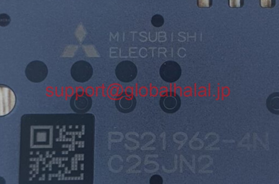 新品【東京発★適格請求書★税込】PS21962-4N Mitsubishi IGBT Module PS21962-4N 三菱【6ヶ月保証】|Global Halal Japan