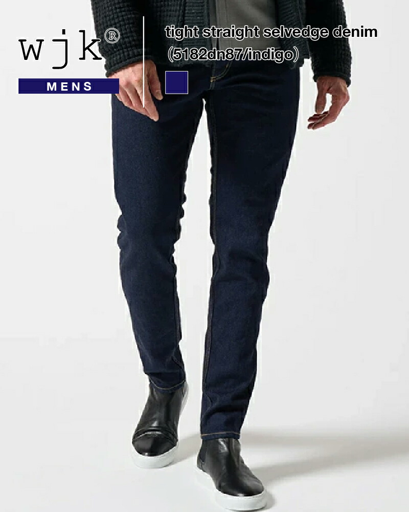 《wjk》tight straight selvedge denim（5182dn87/ow/indigo） SALE 定価35,200円→24,640円【後払決済不可】