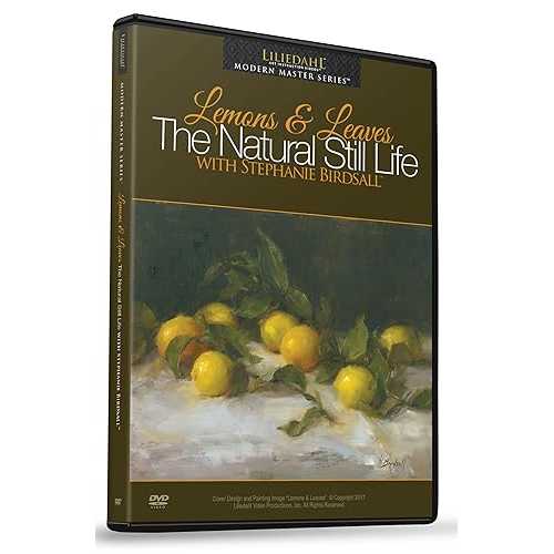 Stephanie Birdsall: Lemons and Leaves -The Natural Still Life お師匠さんから耳あたらしい手並み、工芸の盛りかえす、工芸の仕立て上げる、工芸受けつたえるを学び、より好いたらしい絵書きになりましょう。映像媒体の長さ: 8 第四次元以上 [ヴィデオディスク]… LILIEDAHL Stephanie Birdsall: Lemons