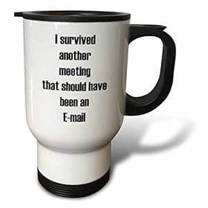 3dRose tm_224367_1 I Survived Another Meeting That Should Have an Email トラベルマグ、14 オンス、ホワイト 3dRose tm_224367_1 I Survived Another Meeting That Should Have Been an Email Travel Mug, 14 oz, White画像