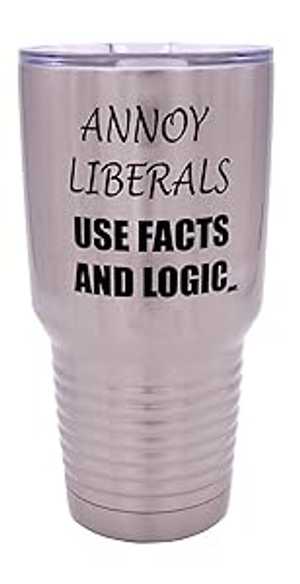 Rogue River Tactical Funny Annoy Liberals Use Facts Large Stainless Steel Travel Tumbler Mug Cup Conservative or Republican