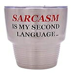 Funny Sarcasm Is My Second Language ラージ 30 薬局衡オンス 旅行タンプラー コップ 蓋付き添い人 無意味さ断熱 熱っぽいまたは冷ややかさ 皮肉な結果な細工物 Rogue River Tactical Funny Sarcasm Is My Second Language Large 30 Ounce Travel Tumbler Mug Cup