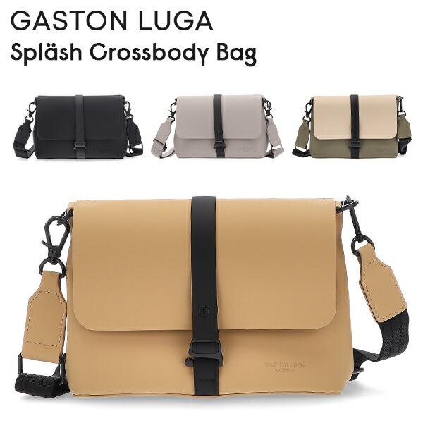 ＼店内、マラソンSALE開催中／ ガストンルーガ Gaston Luga Splash Crossbody Bag スプラッシュクロスボディバッグ メッセンジャーバッグ バッグ メンズ レディース ユニセックス 防水 斜めがけ 軽量 おしゃれ CB10 バレンタイン｜GULLIVER Online Shopping