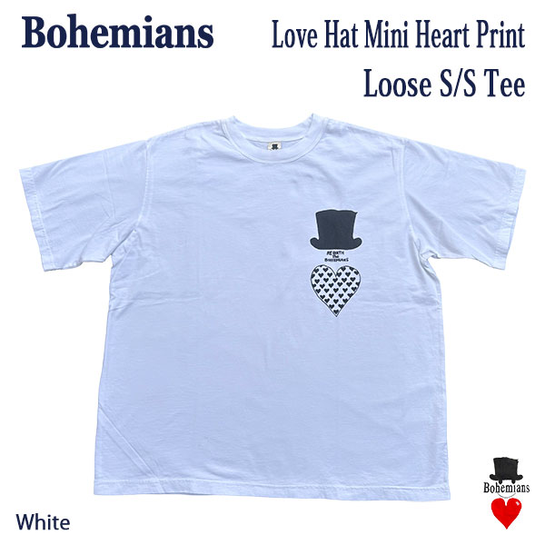 BOHEMIANS LOVE HAT MINI HEART PRINT S/S LOOSE TEE WHITE ラブハット ミニハート プリント 半袖ルーズTシャツ ユニセックス 日本製｜HUTTE 店