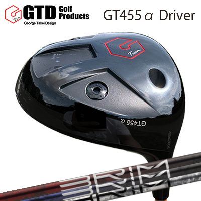 GTD 455 Alpha Driver Design Tuning BRIMGTD 455アルファ ドライバー デザインチューニング ブライム|オーエスゴルフ