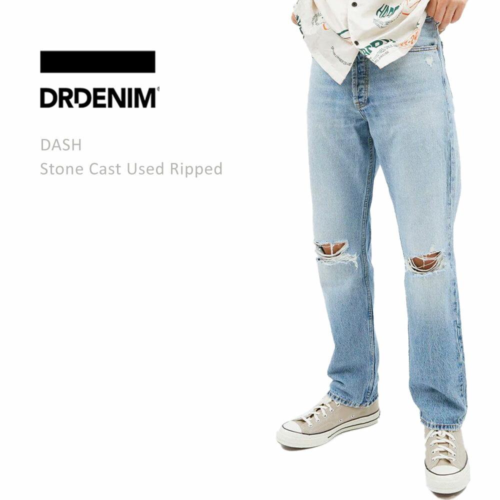 【SALE】DR DENIM ドクターデニム DASH Relaxed Straight Stone Cast Used Ripped ストレートデニム メンズデニム ダッシュ ワイドデニム ダメージデニム メンズジーンズ メンズパンツ ドクターデニム｜ＢＬＵＥ　ＡＤＤＩＣＴ