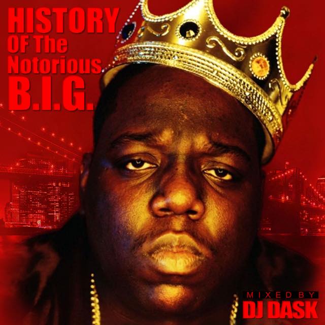 【楽天市場】【ヒップホップ界の不滅の伝説BIGGIEベスト!!】 DJ DASK / HISTORY OF The Notorious B.I