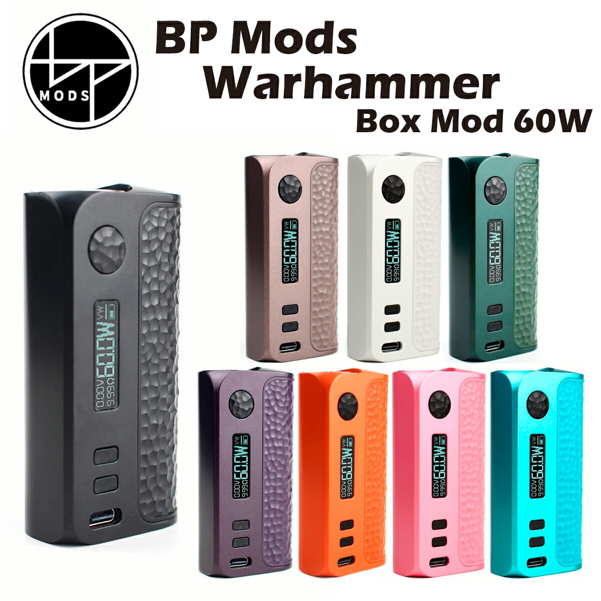 BP Mods Warhammer 60W MOD 1×18650 ビーピーモッズ ウォーハンマー シングル ボックスモッド 電子たばこ 電子タバコ ベイプ 本体 Vape 正規品