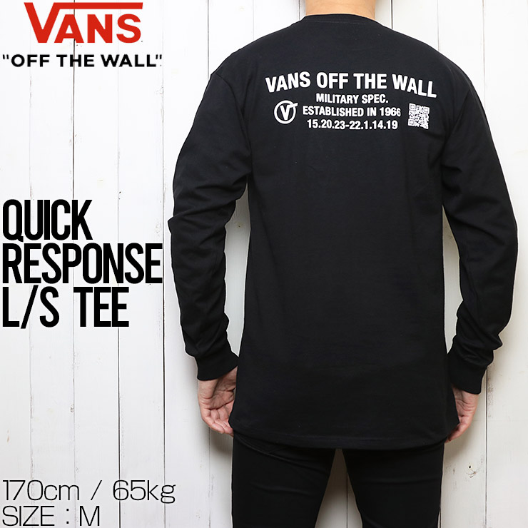 【楽天市場】【送料無料】 VANS ヴァンズ バンズ QUICK RESPONSE L/S TEE ロングスリーブTEE ロンT ...