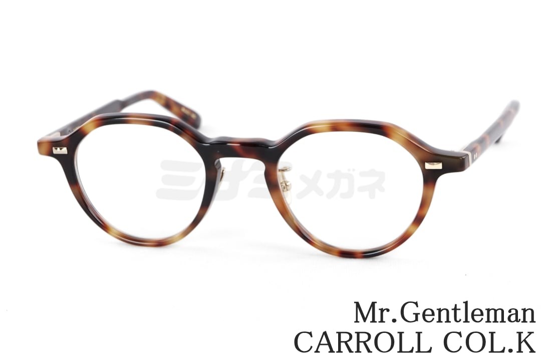 Mr.Gentleman メガネ CARROLL COL.K クラウンパント クラシカル ミスタージェントルマン 鯖江 日本製 正規品|ミナミメガネ 店