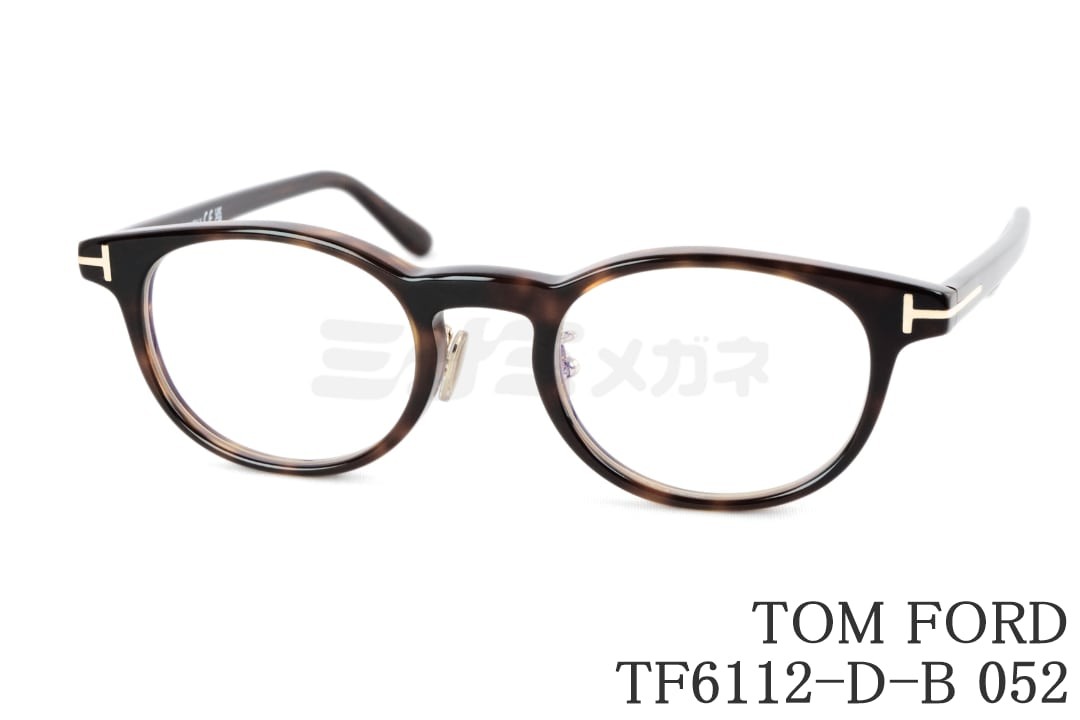 TOM FORD ブルーライトカット TF6112-D-B 052 オーバル メンズ レディース メガネ アジアン填まる 眼鏡 トムジェラルド・r・フォード