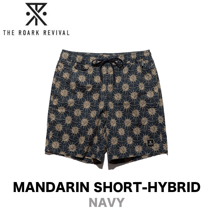 安い The Roark Revival ザ ロアーク リバイバル Mandarin Short Hybrid Board Short ボードショーツ Rb290 人気ブランド Www Babalhawa Net