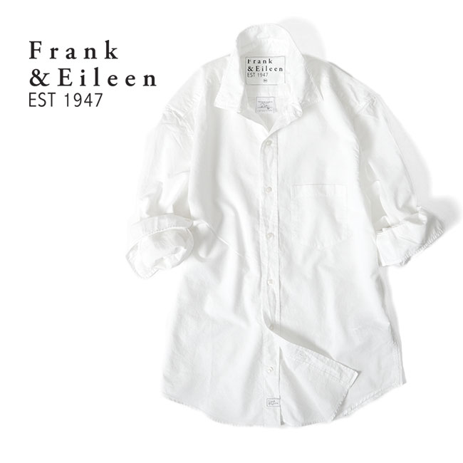 Frank&Eileen フランク&アイリーン DON WCB ドン プレーンシャツ 9920700012 白 長袖シャツ メンズ｜Golden State