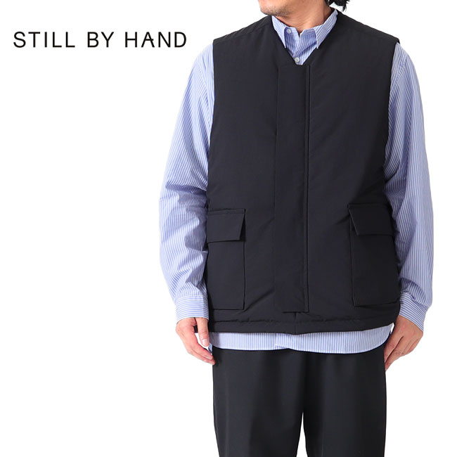 STILL BY HAND 塩縮ナイロン スタンドカラー ベスト STILL BY HAND スティルバイハンド 塩縮ナイロン スタンドカラー