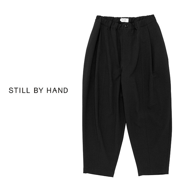 STILL BY HAND スティルバイハンド ポリエステル イージー テーパードパンツ PT01262 スラックス メンズ ** 18,700円