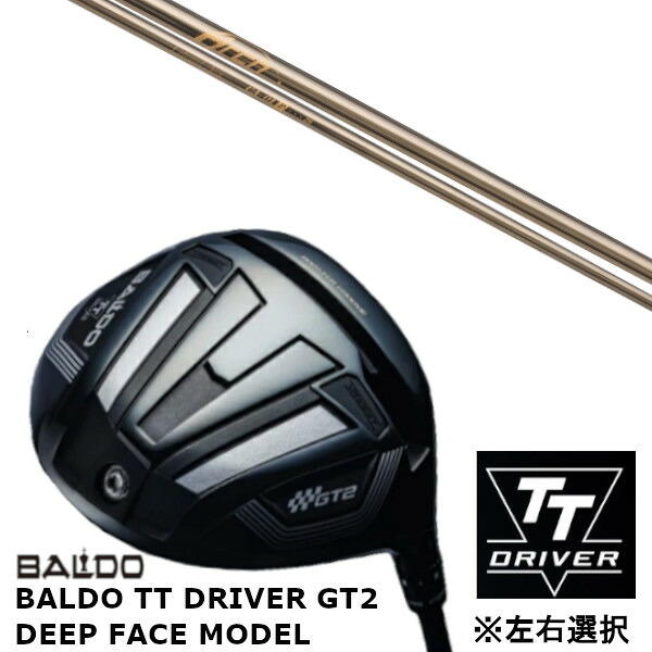 カスタムクラブ 【 左右選択 】正規販売店 バルド 2024 BALDO TT DRIVER GT2 DEEP FACE MODEL ディープ フェイス モデル ドライバー Arch golf アーチゴルフ CA-01P シャフト オーダーメイド ゴルフクラブ