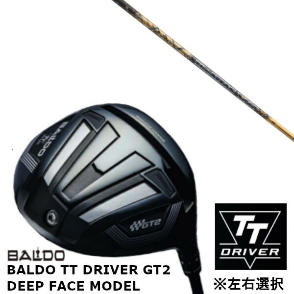 カスタムクラブ 【 左右選択 】正規販売店 バルド 2024 BALDO TT DRIVER GT2 DEEP FACE MODEL ディープ フェイス モデル ドライバー マミヤ ジ アッタス ブイツー ゴールド バージョン The ATTAS V2 GOLDver シャフト オーダーメイド ゴルフクラブ｜ゴルフトゥエンティ