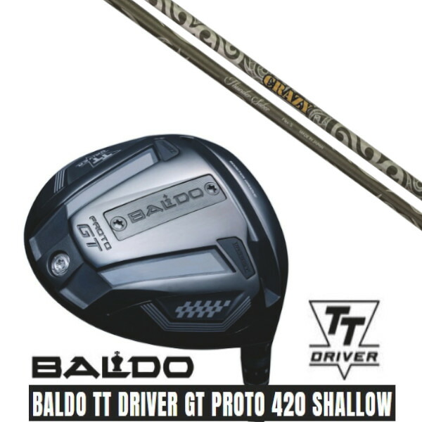カスタムクラブ【 左右選択 】 正規販売店 2025 BALDO TT DRIVER GT PROTO 420 SHALLOW バルド TT ドライバー GT プロト 420 シャロー CRAZY クレイジー サンダーサーベル Thunder Saber シャフト オーダーメイド ゴルフクラブ