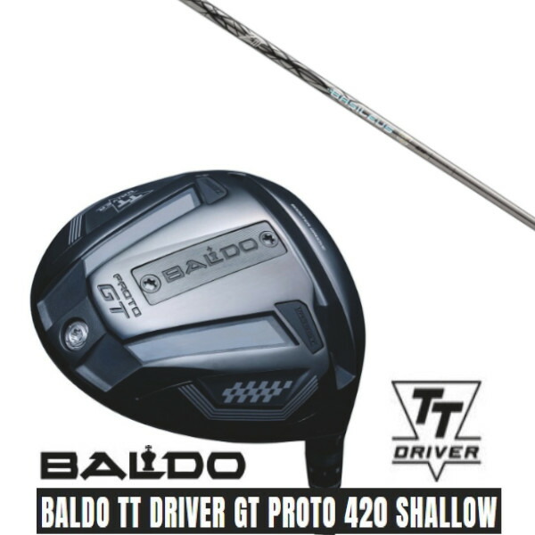 カスタムクラブ【 左右選択 】 正規販売店 2025 BALDO TT DRIVER GT PROTO 420 SHALLOW バルド TT ドライバー GT プロト 420 シャロー Basileus ZIII バシレウス ゼットスリー シャフト オーダーメイド ゴルフクラブ
