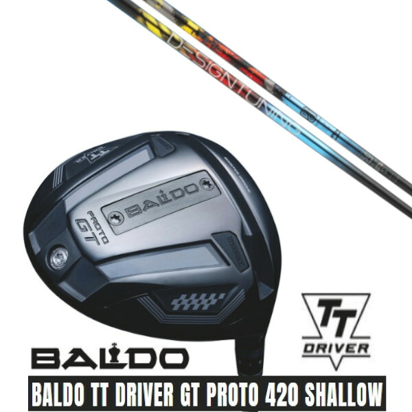 カスタムクラブ 【 左右選択 】正規販売店 2025 BALDO TT DRIVER GT PROTO 420 SHALLOW バルド TT ドライバー GT プロト 420 シャロー デザインチューニング Design Tuning ZERO SOLID ゼロ ソリッド シャフト オーダーメイド ゴルフクラブ