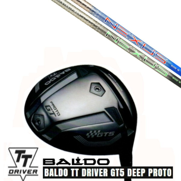 カスタムクラブ【 左右選択 】2025 BALDO TT DRIVER GT5 DEEP PROTO バルド TT ドライバー ジーティー5 ディープ プロト トゥルーテンパー AEROTECH エアロテック Steel Fiber NEXUS ネクサス シャフト オーダーメイド ゴルフクラブ