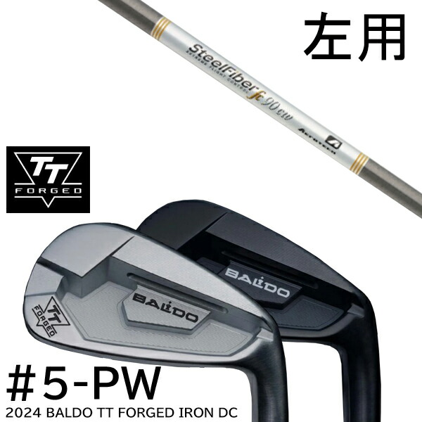 左用 カスタムクラブ 2024年モデル バルド TT フォージドアイアンDC ツアーサテン ツアーブラック #5-PW 6本セット / スチールファイバー FC シリーズ トゥルーテンパー