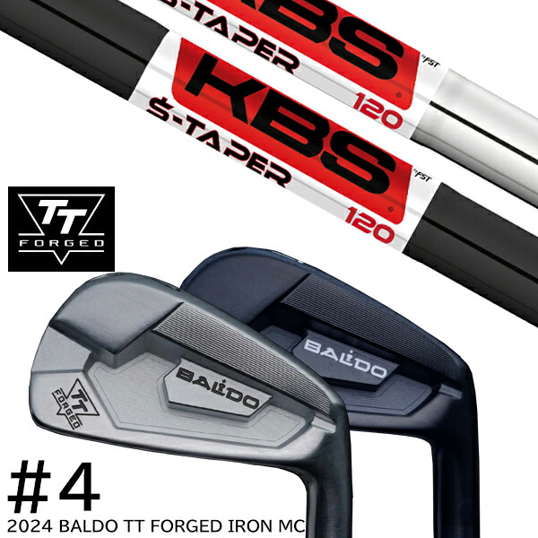 カスタムクラブ 2024年モデル バルド TT フォージドアイアンMC ツアーサテン ツアーブラック #4単品 / KBS $-TAPER S-TAPER Sテーパー