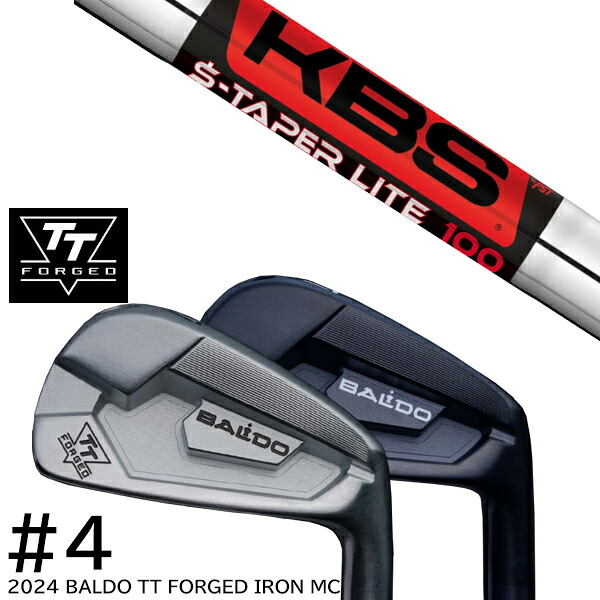カスタムクラブ 2024年モデル バルド TT フォージドアイアンMC ツアーサテン ツアーブラック #4単品 / KBS $-TAPER LITE Sテーパーライト