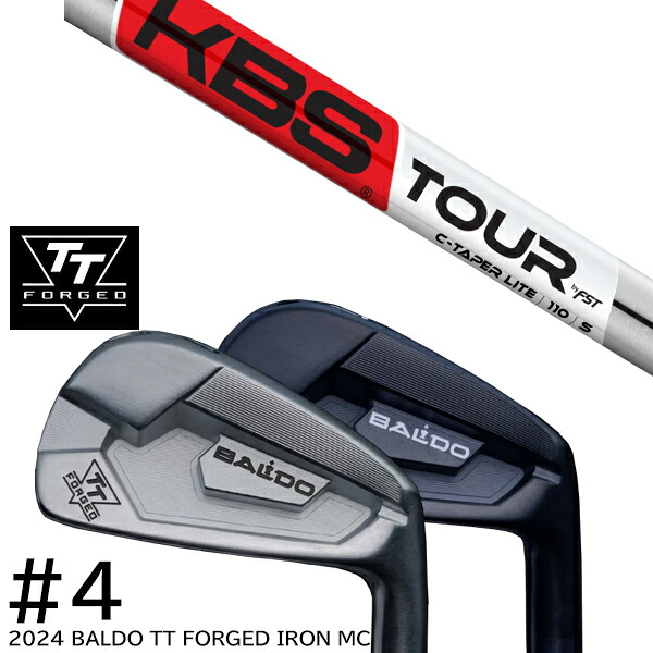 カスタムクラブ 2024年モデル バルド TT フォージドアイアンMC ツアーサテン ツアーブラック #4単品 / KBS C-TAPER LITE Cテーパーライト