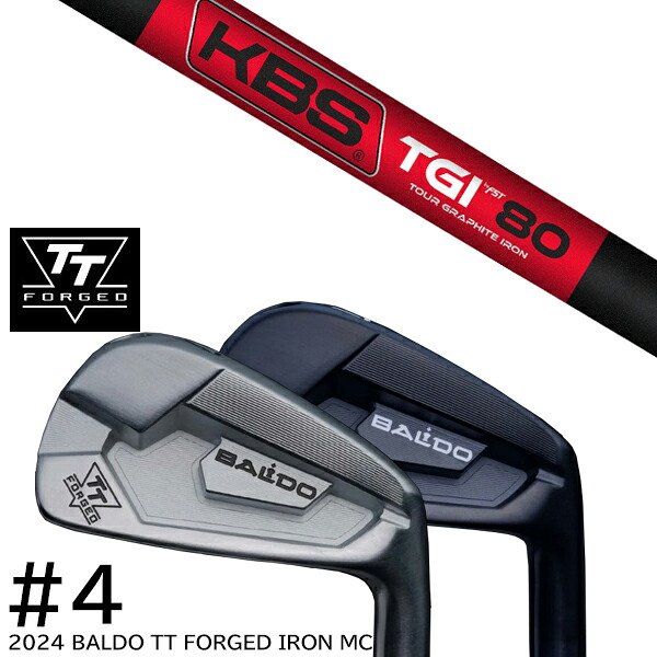 カスタムクラブ 2024年モデル バルド TT フォージドアイアンMC ツアーサテン ツアーブラック #4単品 / KBS TGI-TOUR GRAPHITE IRON ツアーグラファイト アイアン