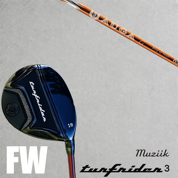 カスタム野球クラブ  Muziik ムジーク ターフライダー フェアウェイウッド TURFRIDER3 FW Fairway Wood UST マミヤ オウガ 重力加速度 AUGA g FW FW矢がら 購入注文お手伝いさん