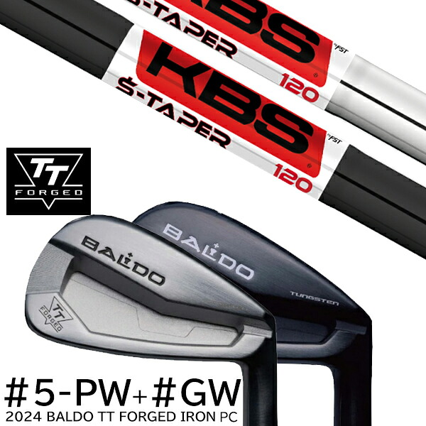 カスタムクラブ 2024年モデル バルド TT フォージドアイアンPC ツアーサテン ツアーブラック #5-GW 7本セット / KBS $-TAPER S-TAPER Sテーパー