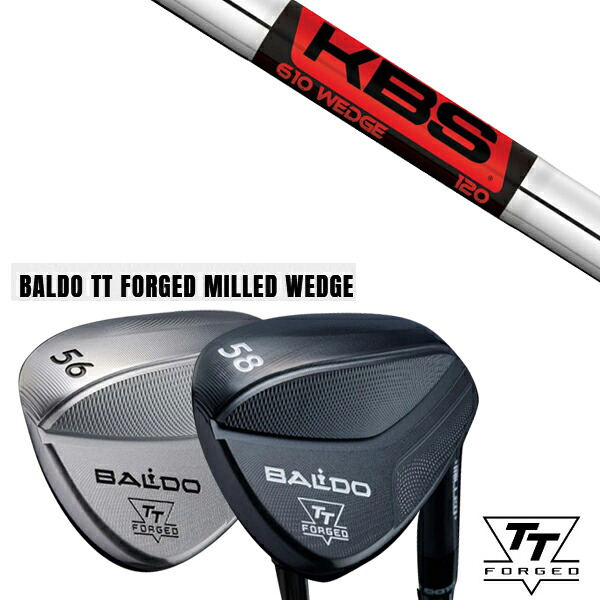 左右 / カスタムクラブ 2024年モデル バルド TT フォージド ミルド ウェッジ ツアーサテン ツアーブラック / KBS 610 WEDGE 610ウエッジ スチールシャフト