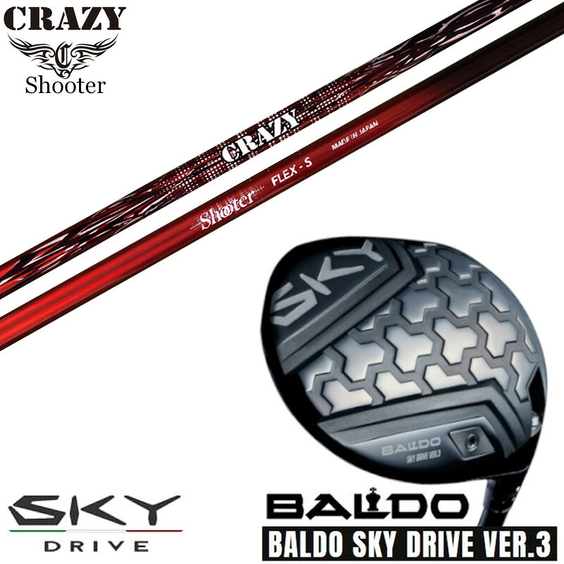 カスタムクラブ 正規販売店 2025 BALDO SKY DRIVE VER.3 バルド 2025 スカイドライブ バージョン3 ドライバー CRAZY クレイジー Shooter シューター シャフト オーダーメイド ゴルフクラブ|ゴルフトゥエンティ