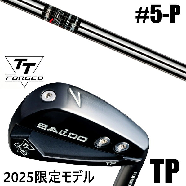限定モデル カスタムクラブ 正規販売店 【5-P 6本セット】 2025年モデル バルド TTシリーズ フォージド ツアー ポケット アイアン TP / BALDO TT FORGED TOUR POCKET IRON TP BLACK / エレベイトMPH 95 アイアン / 5営業日以内の発送