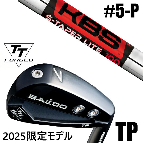 限定モデル カスタムクラブ 正規販売店 【5-P 6本セット】 2025年モデル バルド TTシリーズ フォージド ツアー ポケット アイアン TP / BALDO TT FORGED TOUR POCKET IRON TP BLACK / KBS Sテーパーライト S-TAPER LITE アイアン / 5営業日以内の発送｜ゴルフトゥエンティ