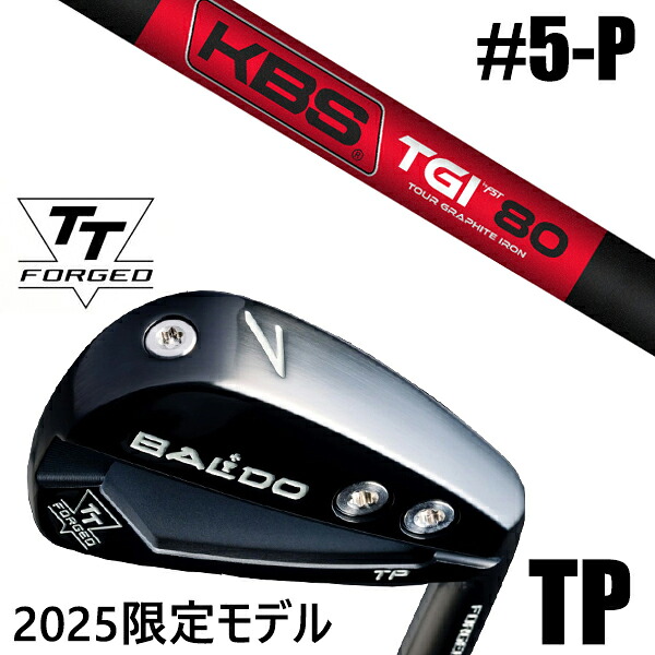 限定モデル カスタムクラブ 正規販売店 【5-P 6本セット】 2025年モデル バルド TTシリーズ フォージド ツアー ポケット アイアン TP / BALDO TT FORGED TOUR POCKET IRON TP BLACK / KBS TGI 50-80 ツアーグラファイト アイアン / 5営業日以内の発送｜ゴルフトゥエンティ