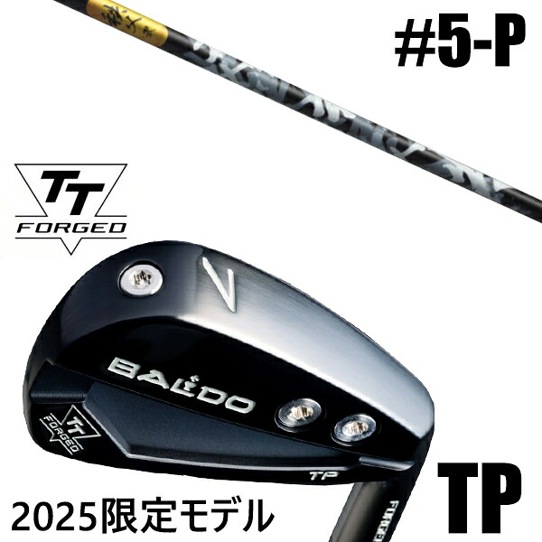 限定モデル カスタムクラブ 正規販売店 【5-P 6本セット】 2025年モデル バルド TTシリーズ フォージド ツアー ポケット アイアン TP / BALDO TT FORGED TOUR POCKET IRON TP BLACK / 秩父 弐 アイアン グラファイトデザイン / 5営業日以内の発送｜ゴルフトゥエンティ