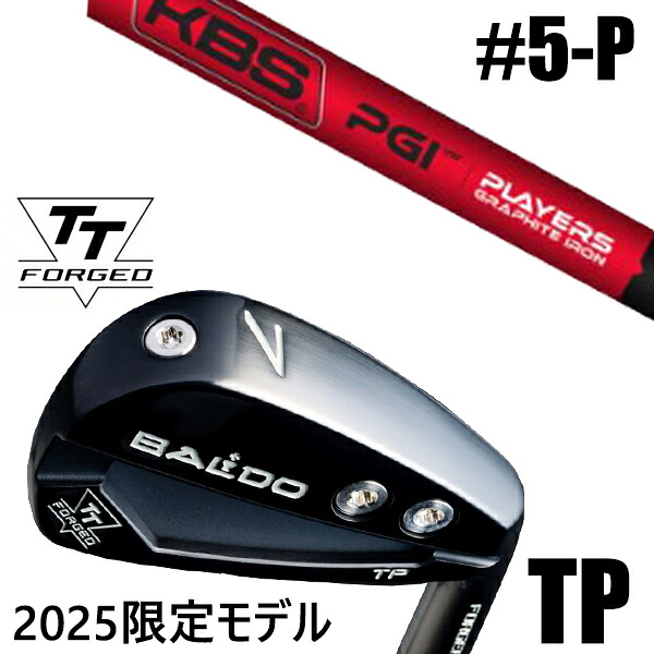 限定モデル カスタムクラブ 正規販売店 【5-P 6本セット】 2025年モデル バルド TTシリーズ フォージド ツアー ポケット アイアン TP / BALDO TT FORGED TOUR POCKET IRON TP BLACK / KBS PGI プレイヤーズグラファイト アイアン / 5営業日以内の発送｜ゴルフトゥエンティ