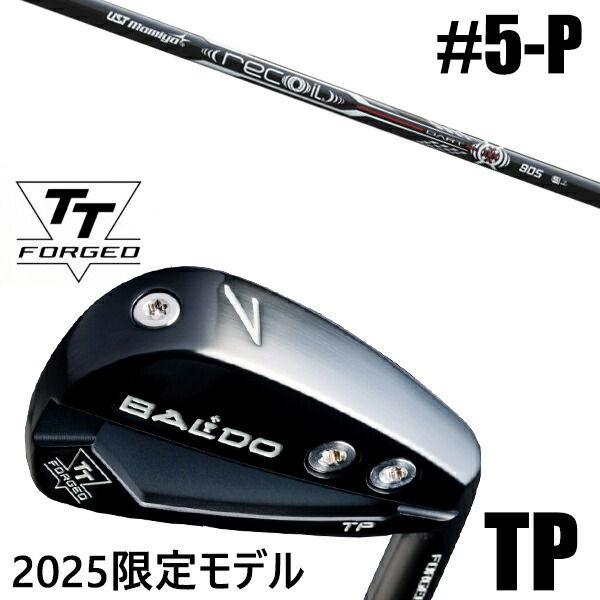 限定モデル カスタムクラブ 正規販売店 【5-P 6本セット】 2025年モデル バルド TTシリーズ フォージド ツアー ポケット アイアン TP / BALDO TT FORGED TOUR POCKET IRON TP BLACK / リコイルダート アイアンシャフト USTマミヤ / 5営業日以内の発送
